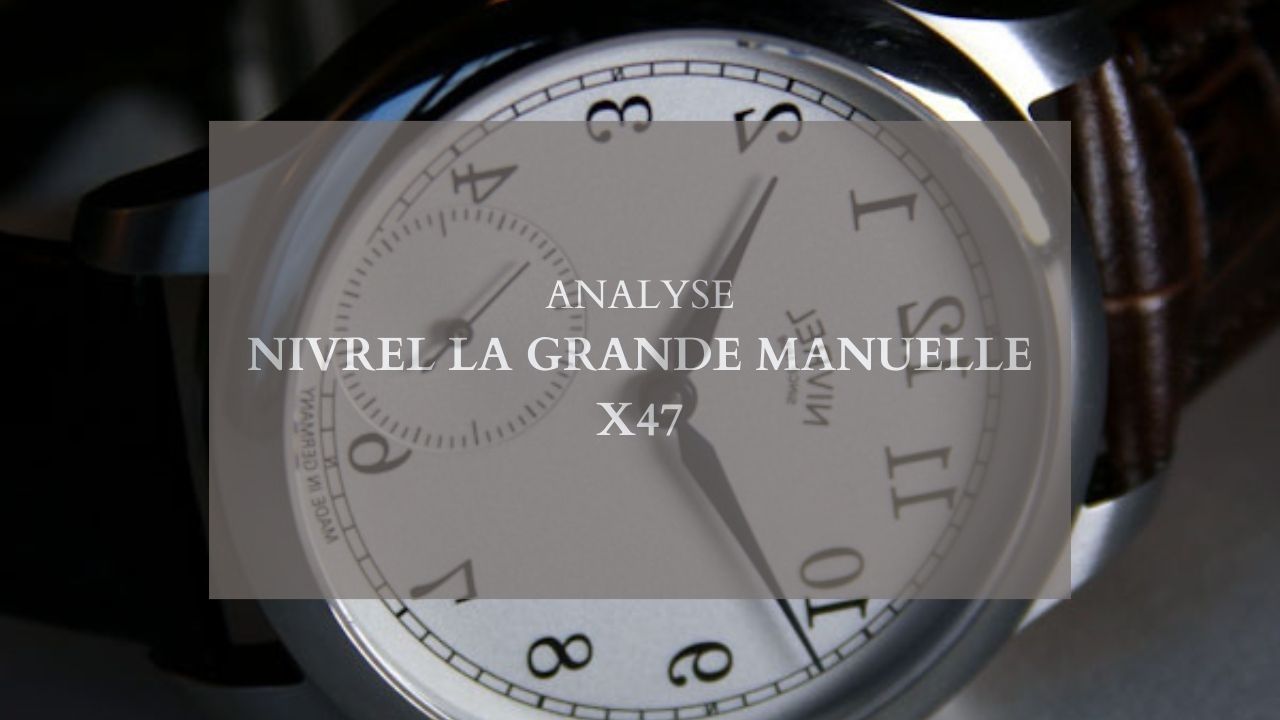 Nivrel La Grande Manuelle X47