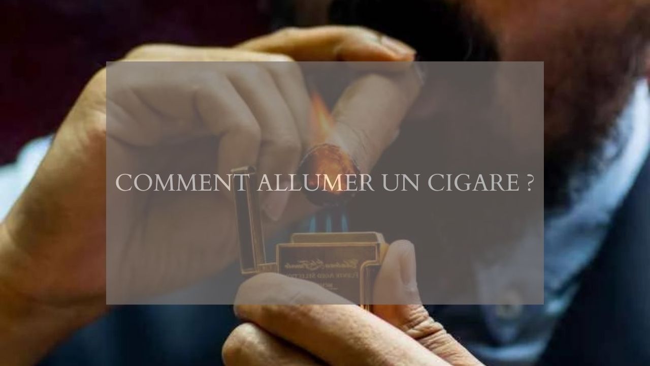 Comment allumer un cigare ?