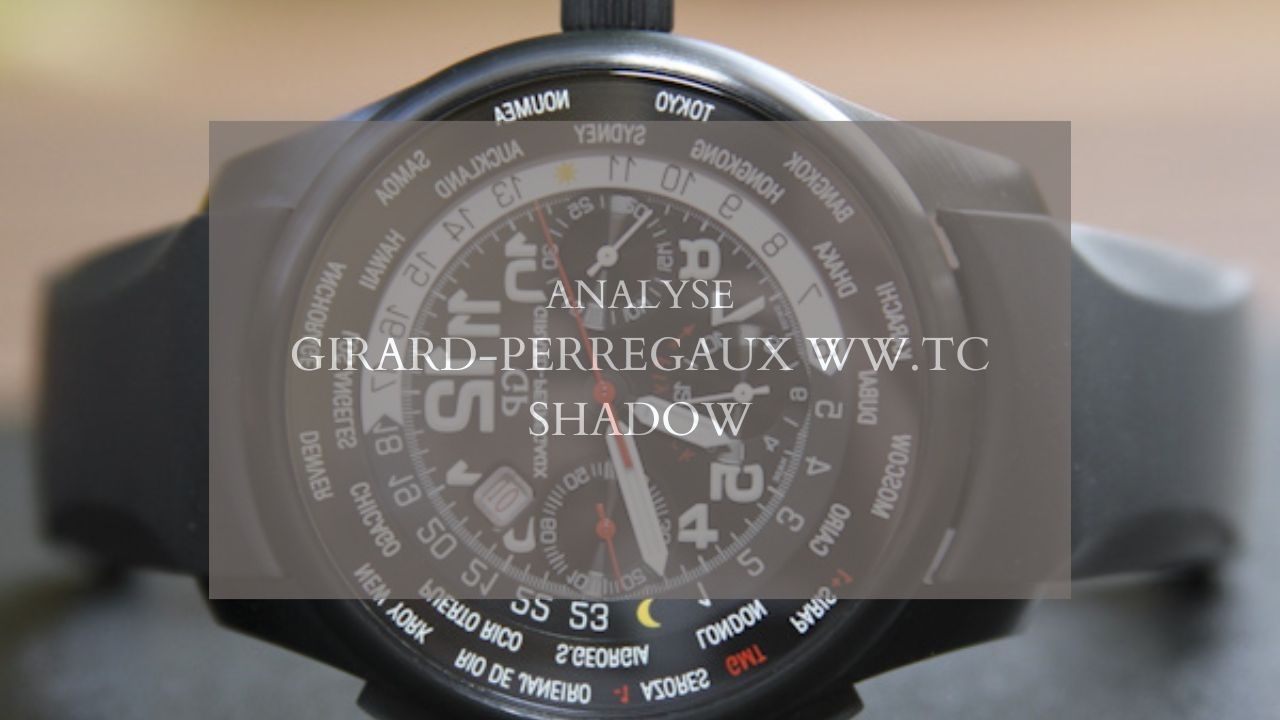 Girard-Perregaux ww.tc Shadow